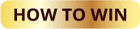 How to win How to win