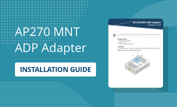 AP-270-MNT-ADP Adapter Installation Guide
