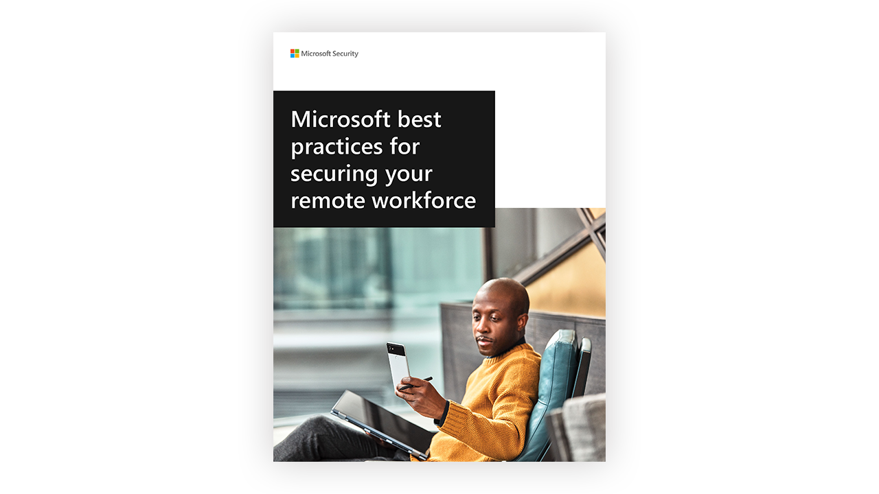 Microsoft best practices for securing your remote workforce copy